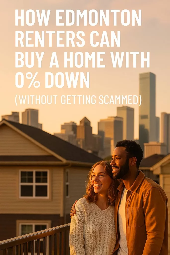 How Edmonton Renters Can Buy a Home With 0% Down